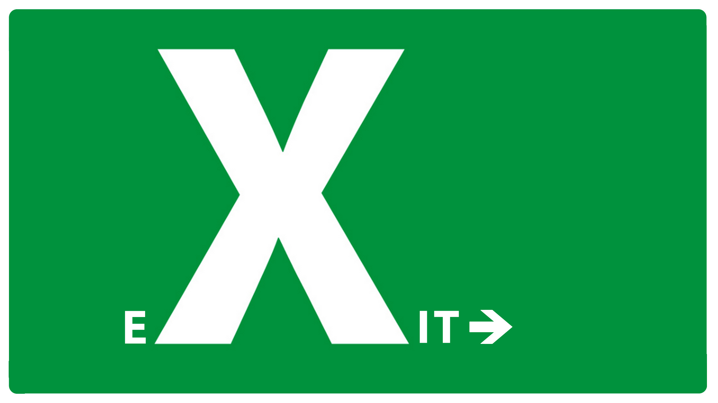 EXIT sign with oversized X